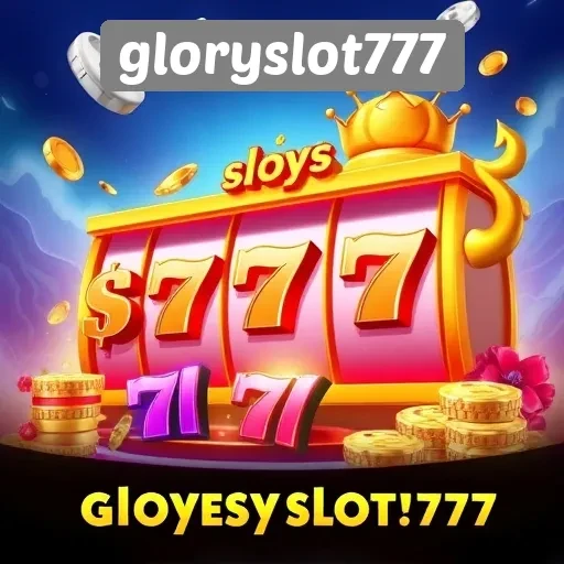 Menjelajahi Fitur Menarik di Situs Game Gloryslot777